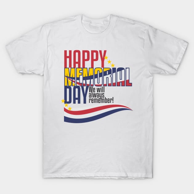 Happy Memorial Day T-Shirt by neomuckel